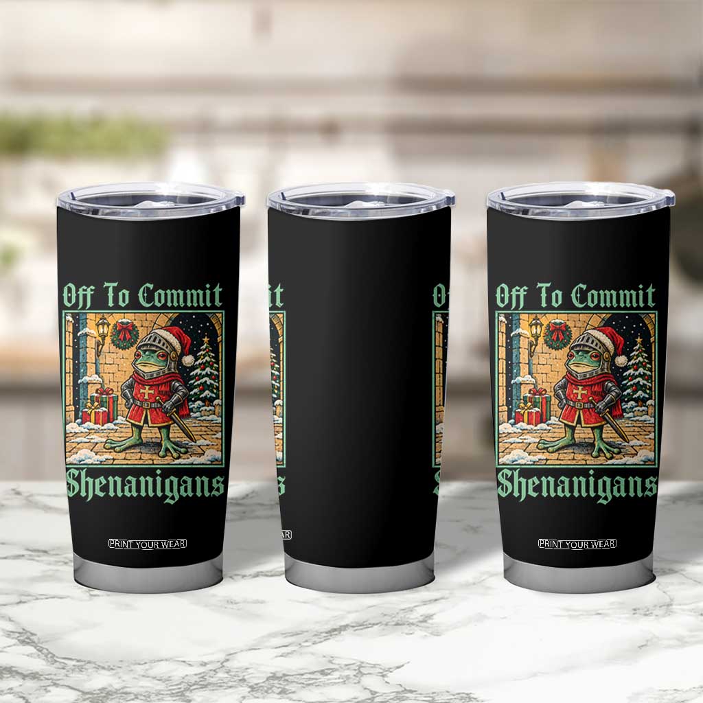 Off To Commit Shenanigans Funny Christmas Frog Knight Tumbler Cup TS11