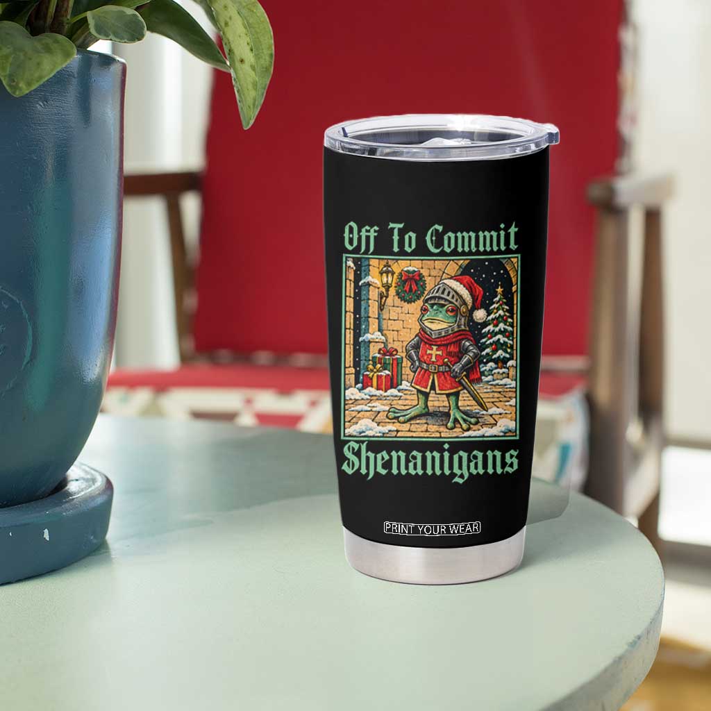 Off To Commit Shenanigans Funny Christmas Frog Knight Tumbler Cup TS11