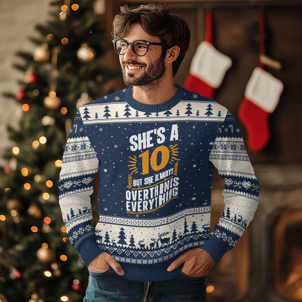 Sarcastic Overthinker Quote Ugly Christmas Sweater Shes A 10 But She Always Overthinks Everything TS12