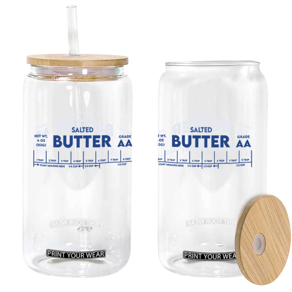 Smooth Salted Butter Funny Baker Halloween Simple Costume Glass Can TS11