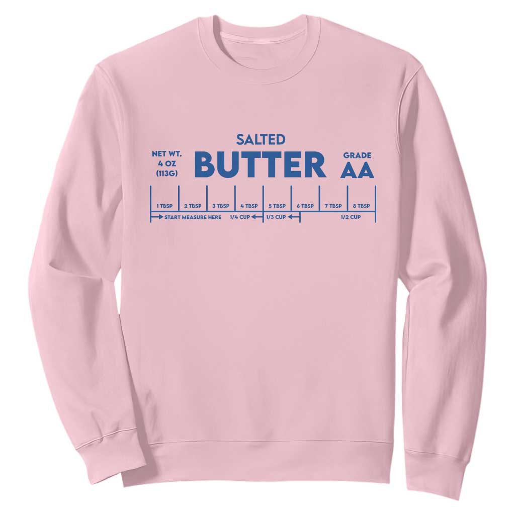Smooth Salted Butter Funny Baker Halloween Simple Costume Sweatshirt TS11