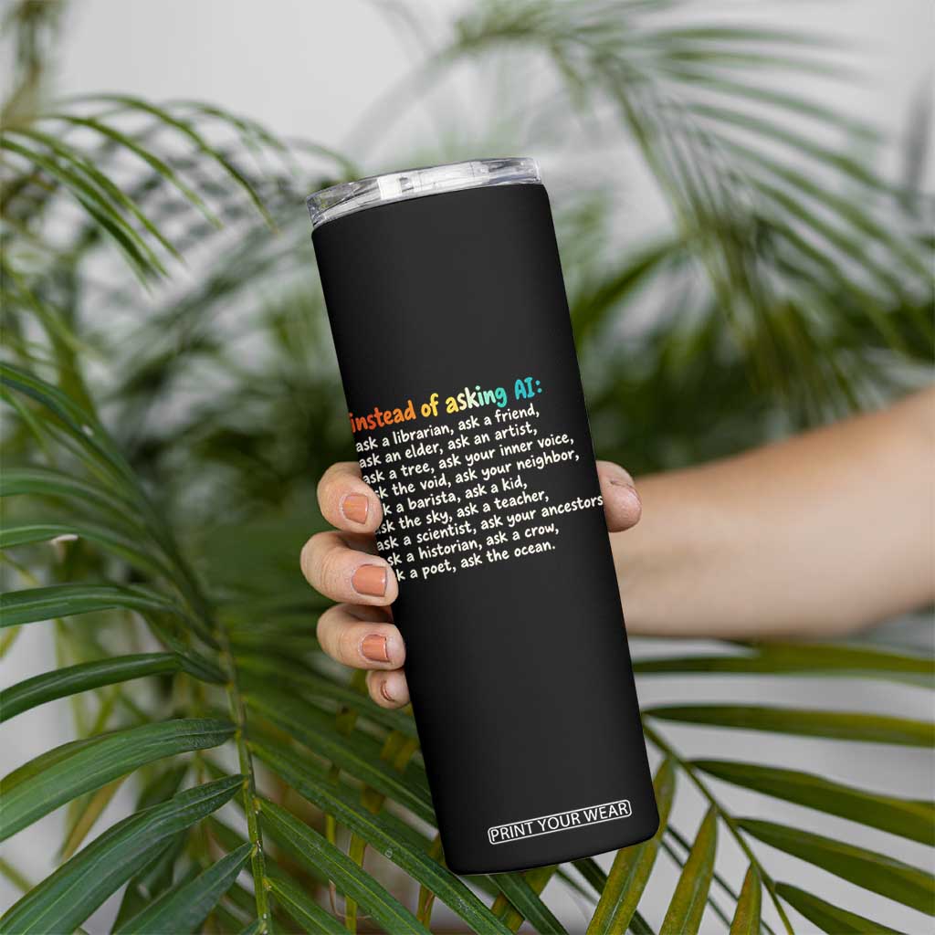 Stop Using AI Skinny Tumbler Stop Data Centers In Your Community TS10