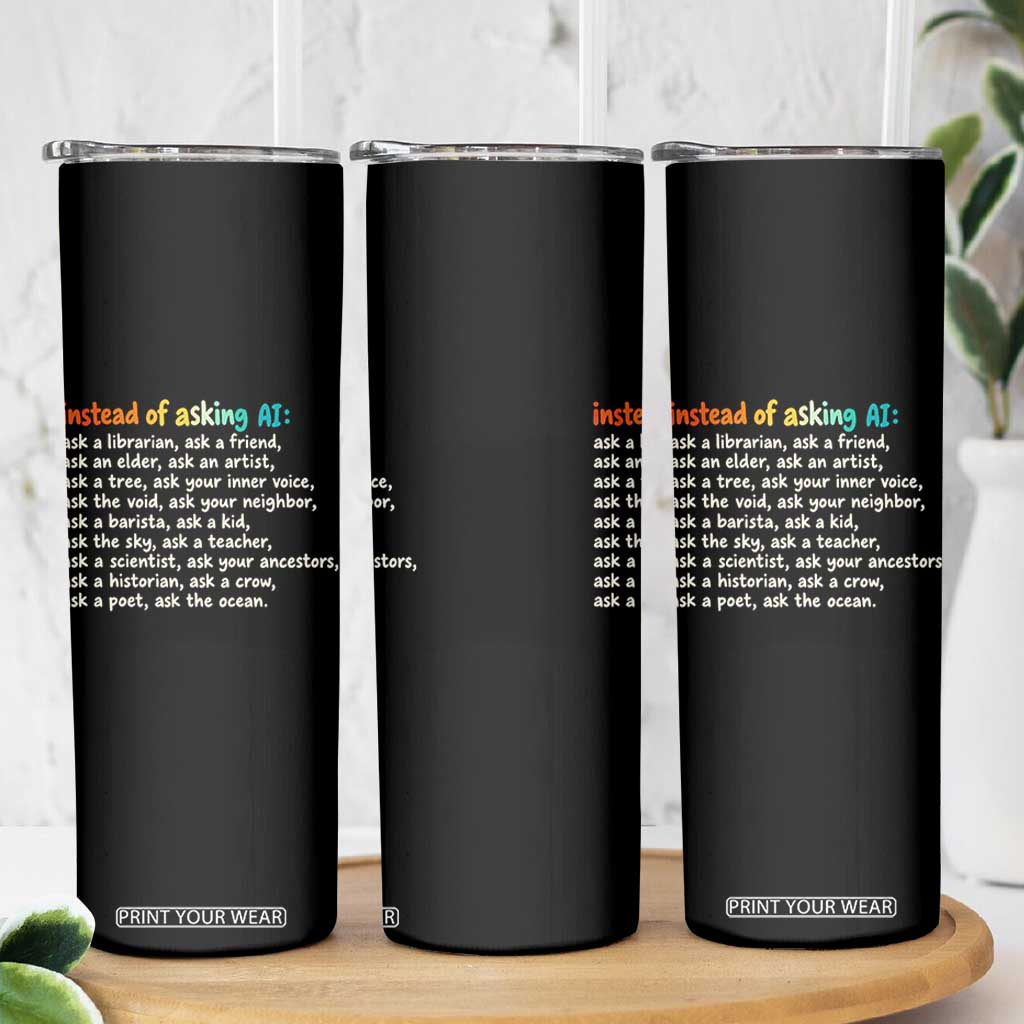 Stop Using AI Skinny Tumbler Stop Data Centers In Your Community TS10