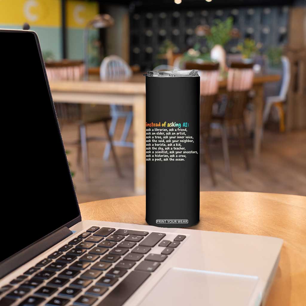 Stop Using AI Skinny Tumbler Stop Data Centers In Your Community TS10