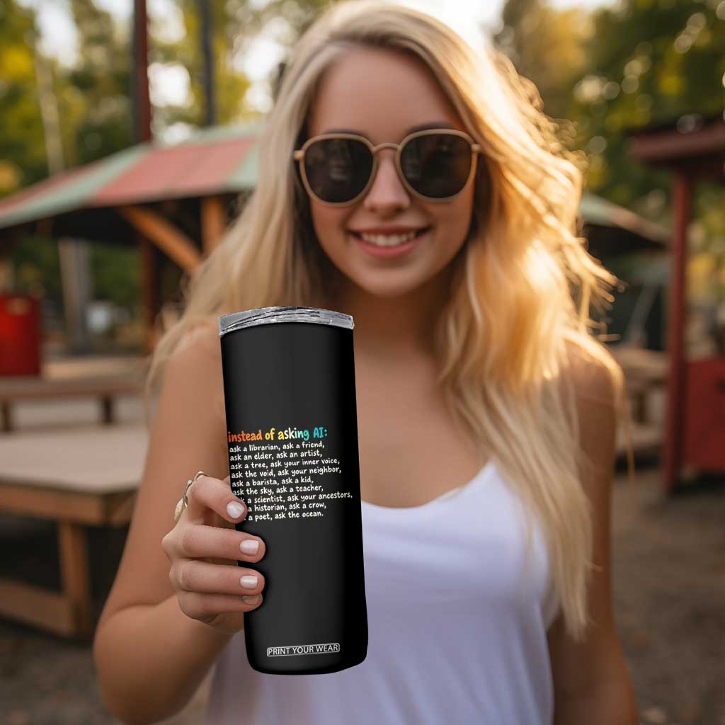 Stop Using AI Skinny Tumbler Stop Data Centers In Your Community TS10
