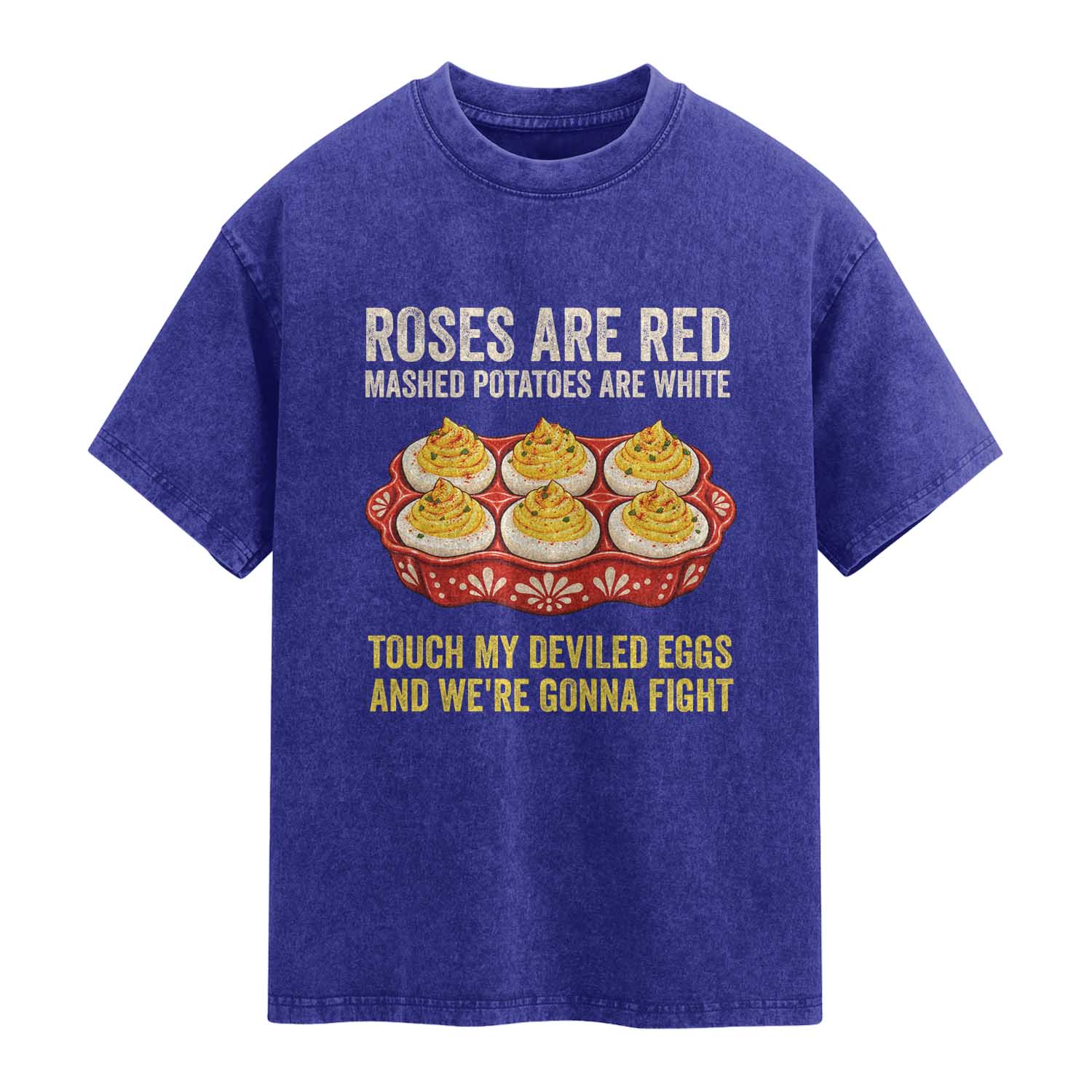 Touch My Deviled Eggs Funny Poem Thanksgiving Tray Graphic Washed Cotton T-Shirt TS02
